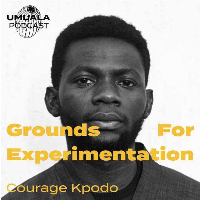 Thumbnail for Grounds For Experimentation ft Courage Kpodo